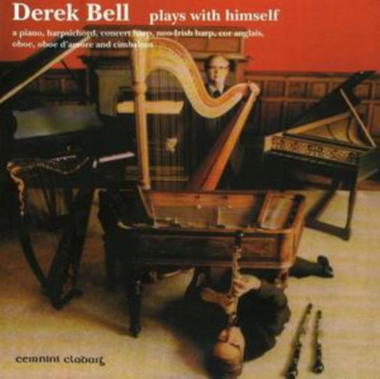 Cover for Derek Bell · Plays With Himself (CD) (2022)