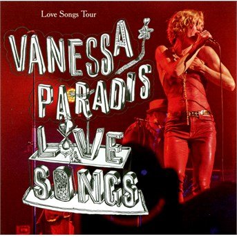 Cover for Vanessa Paradis · Love Songs Tour (CD) (2014)