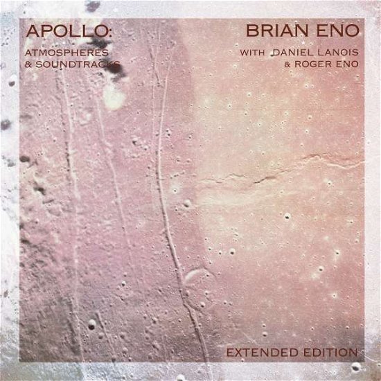 Cover for Brian Eno · Apollo: Atmoshperes And Soundtracks (CD) [Extended edition] (2019)
