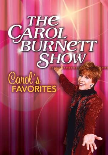 The Carol Burnett Show: Carol's Favorites - Burnett Carol - Filmes - COMEDY - 0610583434194 - 2 de outubro de 2012