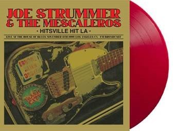 Cover for Joe Strummer &amp; the Mescaleros · Hitsville Hit L.a. - Live at the House of Blues, November 6th 1999, Los Angeles Ca - Fm Broadcast (VINYL) (2024)