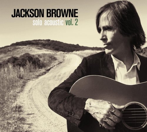 Cover for Jackson Browne · Solo Acoustic 2 (CD) [Digipak] (2008)
