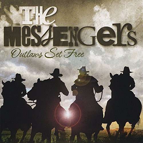 Cover for Messengers · Outlaws Set Free (CD) (2012)