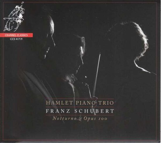 Cover for Hamlet Piano Trio · Schubert: Notturno &amp; Opus 100 (CD) (2019)
