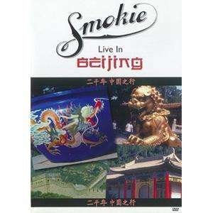 Live in Beijing - Smokie - Elokuva - EMI RECORDS - 0724349269194 - torstai 16. maaliskuuta 2006