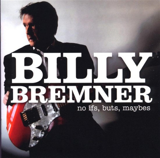 Cover for Billy Bremner · No Ifs, Buts, Maybes (CD) (2007)
