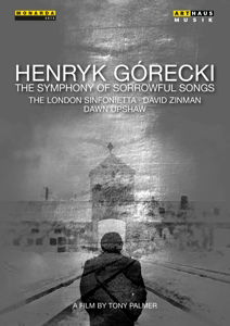 Gorecki: Symphony Of Sorrow - London Sinfonietta / Zinman - Películas - ARTHAUS - 0807280913194 - 25 de septiembre de 2015