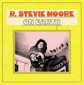 Cover for R. Stevie Moore · On Earth (LP) (2021)