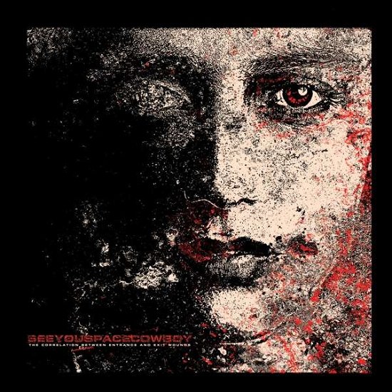 The Correlation Between Entrance And Exit Wounds - Seeyouspacecowboy - Muziek - PURE NOISE RECORDS - 0810540031194 - 27 september 2019