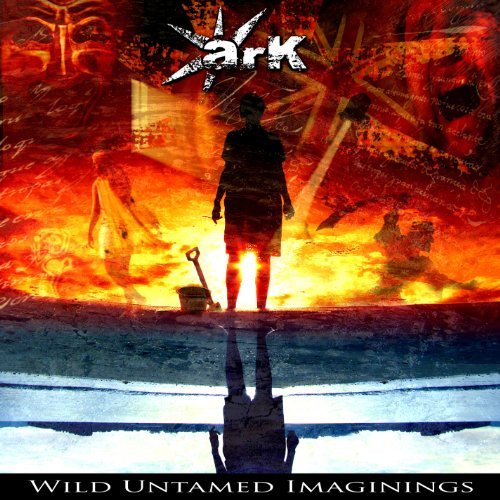 Cover for Ark · Wild Untamed Imaginings (CD) (2010)