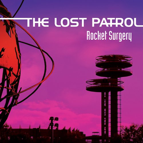 Cover for Lost Patrol · Rocket Surgery (CD) (2011)