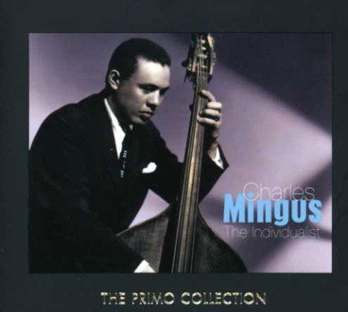Mingus Charles - Individualist - Charles Mingus - Musik - Primo - 0895520090194 - 24. maj 2013