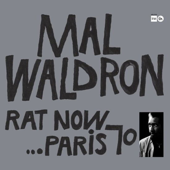 Rat Now...Paris 70 - Mal Waldron - Musik - SAM - 3770010277194 - 6 december 2024