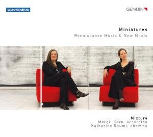 Cover for Koch-raphael / Ensemble Mixtura / Kern / Bauml · Miniatures: Renaissance &amp; New Music (CD) (2012)