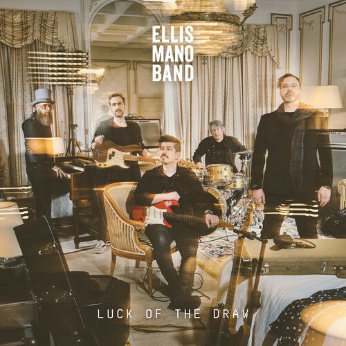 Cover for Ellis Mano Band · Luck Of The Draw (CD) (2023)
