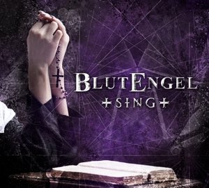 Cover for Blutengel · Sing (CD) [Digipak] (2015)