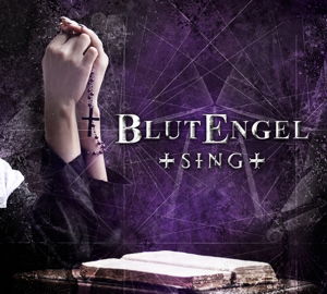 Sing - Blutengel - Música - OUT OF LINE - 4260158837194 - 2 de março de 2015