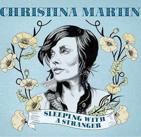 Cover for Christina Martin · Sleeping with a Stranger (CD) (2013)