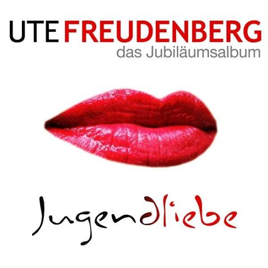 Cover for Ute Freudenberg · JUGENDLIEBE - DAS JUBILńUMSALBUM (CD) (2016)