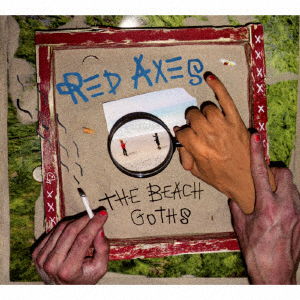 Cover for Red Axes · The Beach Goths (CD) [Japan Import edition] (2017)