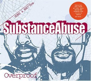 Cover for Substance Abuse · Over Proof (CD) [Bonus Tracks edition] (2007)
