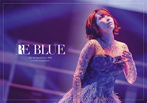 Eir Aoi Special Live 2018 -re Blue- at Nippon Budokan - Aoi Eir - Musik - SONY MUSIC LABELS INC. - 4547366380194 - 5. december 2018