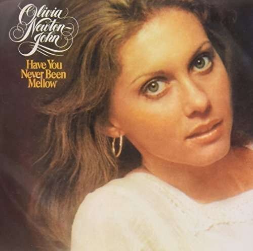 Cover for Olivia Newton-John · Have You Never Been Mello (CD) [Japan Import edition] (2015)
