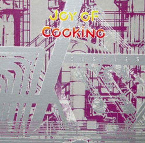 Cover for Joy Of Cooking · Castles (CD) [Limited edition] (2005)