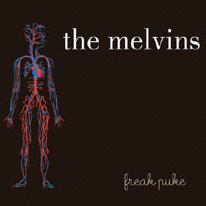 Freak Puke - Melvins - Music - TOWER - 4988044636194 - June 6, 2012