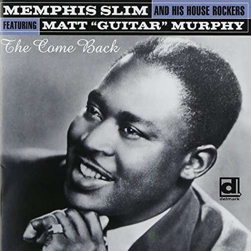Cover for Memphis Slim · Come Back (CD) [Japan Import edition] (2014)