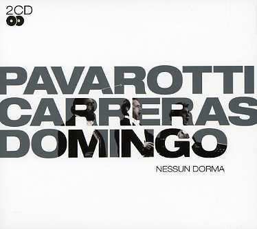 Cover for Pavarotti / Carreras / Doming · Nessun Dorma (CD) (2006)
