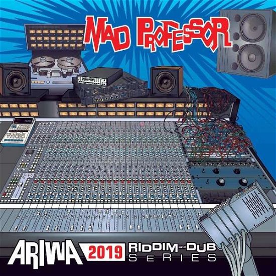 Ariwa 2019 Riddim Series - Mad Professor - Musik - ARIWA SOUNDS - 5020145803194 - 18. Juni 2021