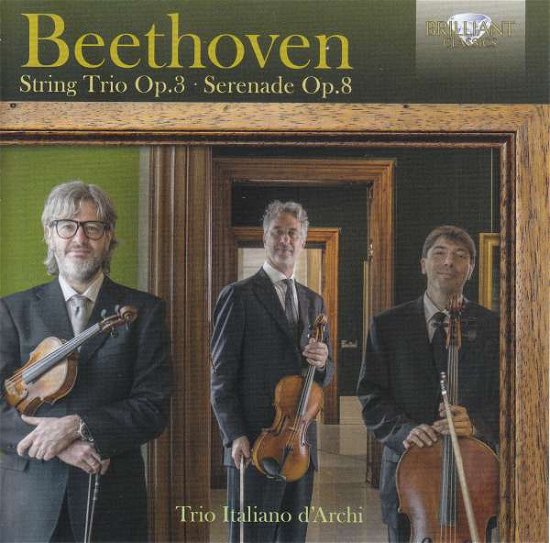 Beethoven: String Trio Op.3. Serenade Op.8 - Trio Italiano Darchi - Musik - BRILLIANT CLASSICS - 5028421958194 - 16. august 2019