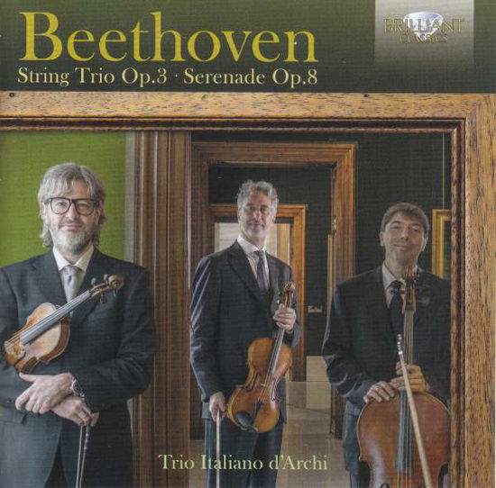 Beethoven: String Trio Op.3. Serenade Op.8 - Trio Italiano Darchi - Música - BRILLIANT CLASSICS - 5028421958194 - 16 de agosto de 2019