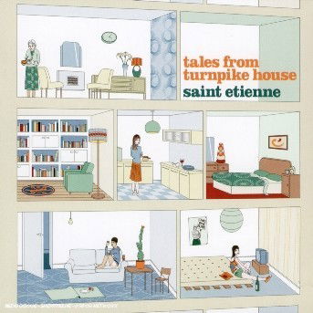 Tales From Turnpike House/up the Wooden Hills Ep - Saint Etienne - Musik - Sanctuary Records - 5050159027194 - 30. oktober 2012