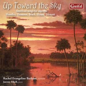 Cover for Barham / Filsell · Up Toward The Sky: American Songs For Soprano (CD) (2019)