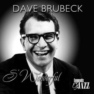 Cover for Dave Brubeck · Brubeck, Dave - S'wonderful (CD) (2003)