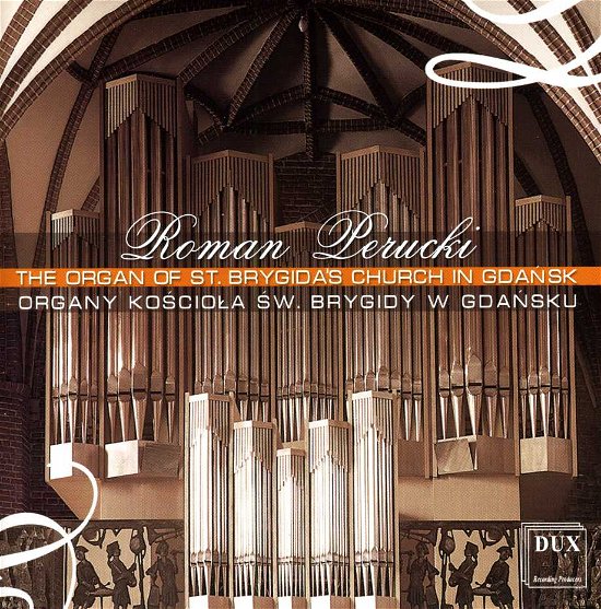 Organ of the St. Brygida's Church in Gdansk - Bach / Buxtehude / Siefert / Janca / Perucki - Musik - DUX - 5902547002194 - 1996