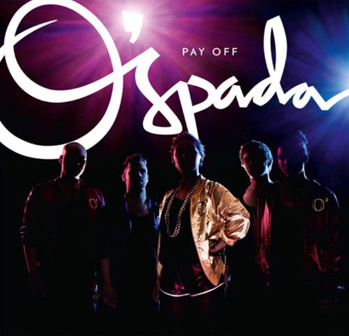 Pay off - O'spada - Muzyka - Despotz Records - 7350049510194 - 8 czerwca 2010