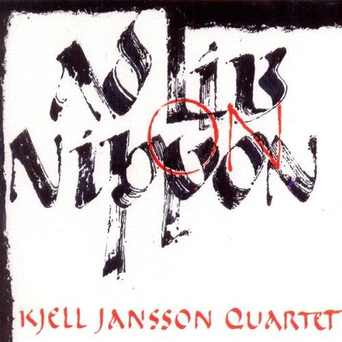 Cover for Kjell Jansson Quartet · Ad Lib on Nippon (CD) (2009)