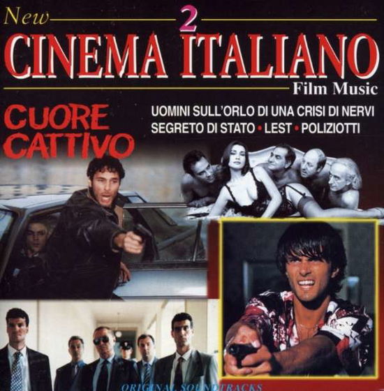 Cover for Cinema Italiano 2 · Uomini Sull'orlo Di Una Crisi Di Nervi - Segreto Di Stato - Briganti, Amore E Liberta ? (CD)
