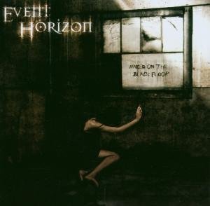 Cover for Event Horizon · Naked On The Black Floor (CD)