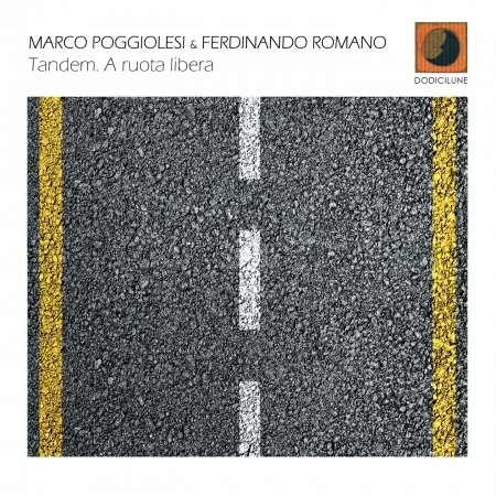 Cover for Poggiolesi,marco / Romano,f · Tandem a Ruota Libera (CD) (2020)