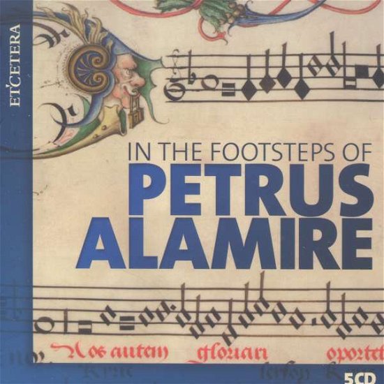 Cover for In the Footsteps of Petrus Alamire (CD) (2015)
