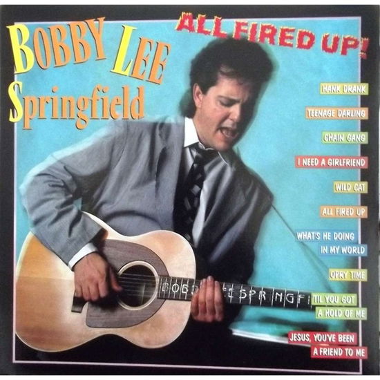 Bobby Lee Springfield - All Fired Up! - Bobby Lee Springfield - Muzyka - HITSOUND - 8714691116194 - 16 sierpnia 2019