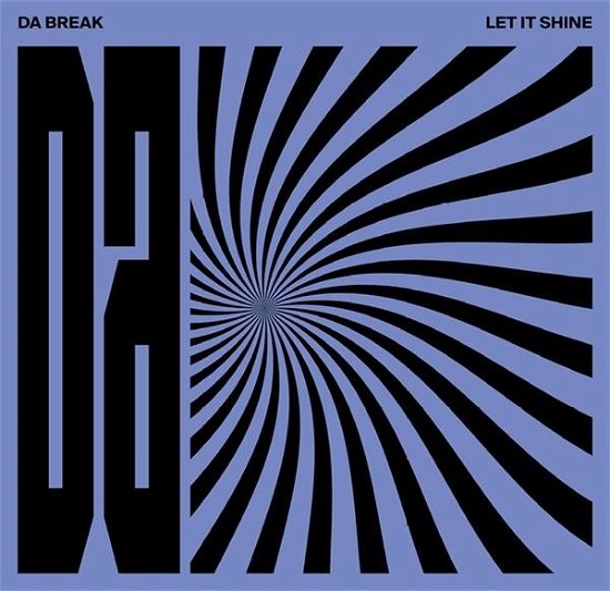 Let It Shine - Da Break - Musikk - LA RUCHE - 9700000303194 - 13. mars 2020