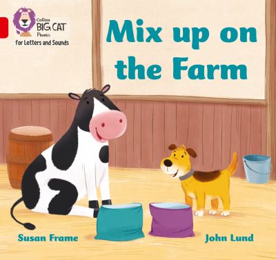 Cover for Susan Frame · Mix up on the Farm: Band 02b/Red B - Collins Big Cat Phonics for Letters and Sounds (Paperback Bog) (2021)