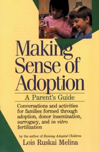 Cover for Lois Ruskai Melina · Making Sense of Adoption: a Parent's Guide (Pocketbok) (1989)
