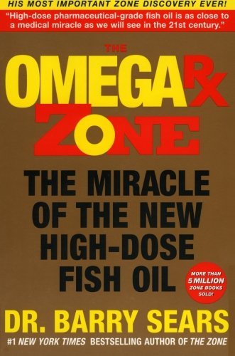 Cover for Barry Sears · The Omega Rx Zone: the Miracle of the New High-dose Fish Oil (Paperback Bog) [Reprint edition] (2003)