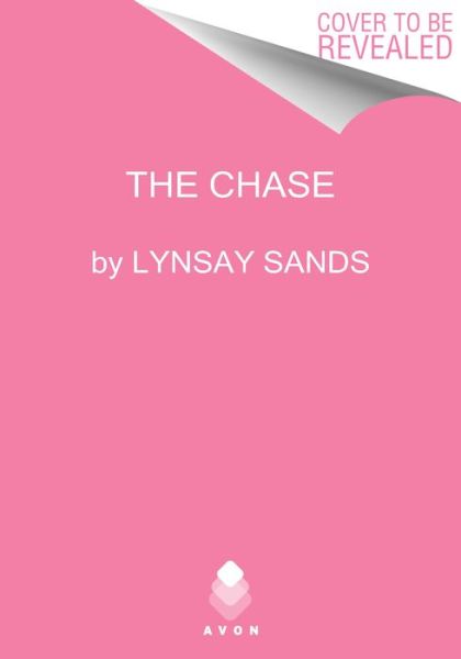 The Chase - Lynsay Sands - Books - HarperCollins - 9780063243194 - June 28, 2022